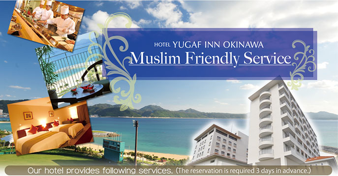 Hotel Yugaf-Inn Okinawa : Muslim Friendly Service